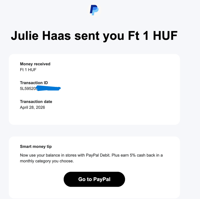 Fake PayPal deposit scam message Julie Haas sent you money example